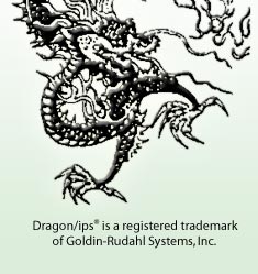 Dragon/ips is a trademark of Goldin-Rudahl Systems, Inc.